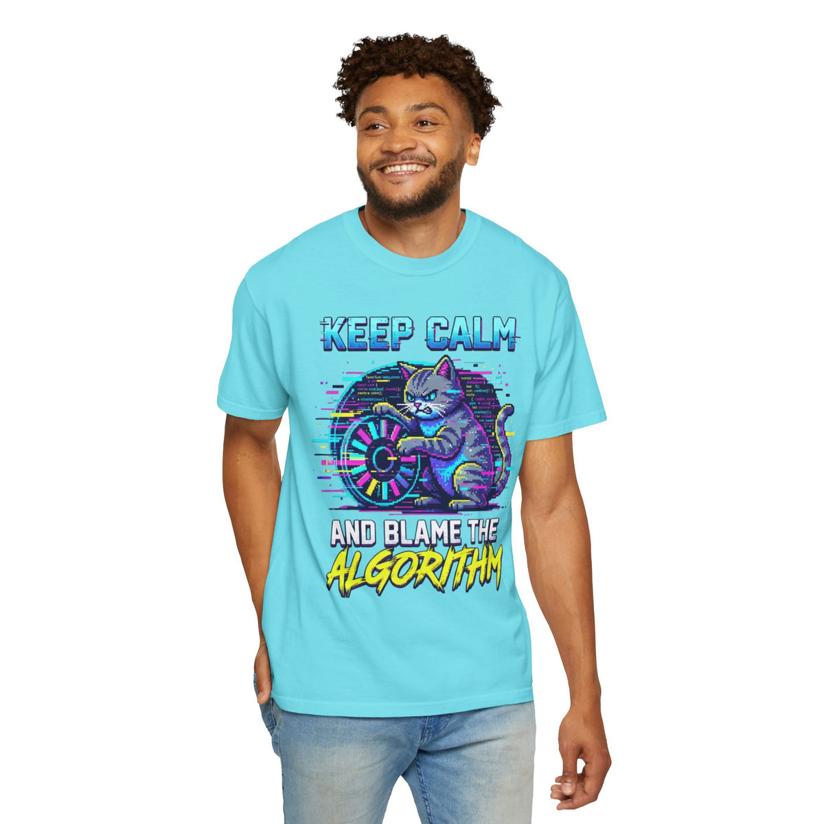 Color: Lagoon Blue | Keep Calm And Blame The Algorithm Unisex Garment-Dyed Tee