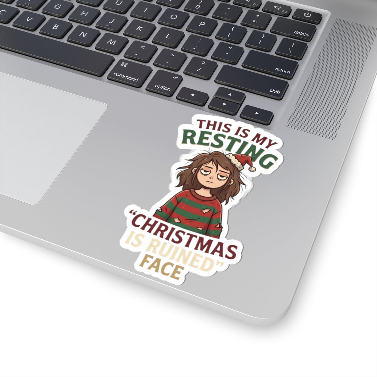 "Christmas Is Ruined" Sticker — Main