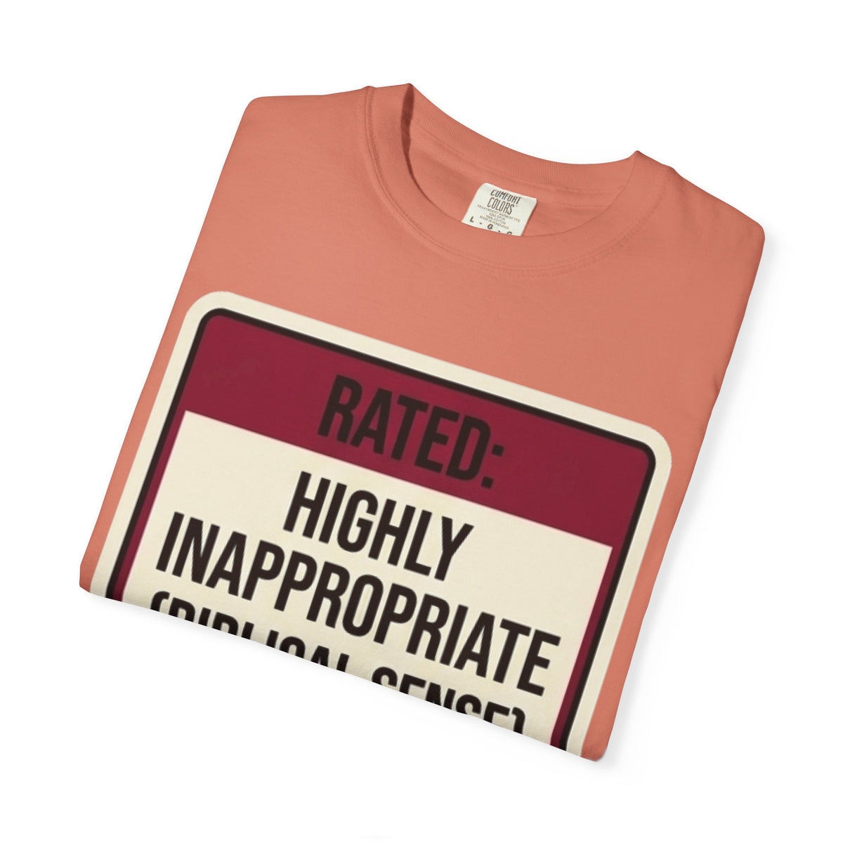 Good Book Series Highly Inappropriate Unisex Garment-Dyed Tee