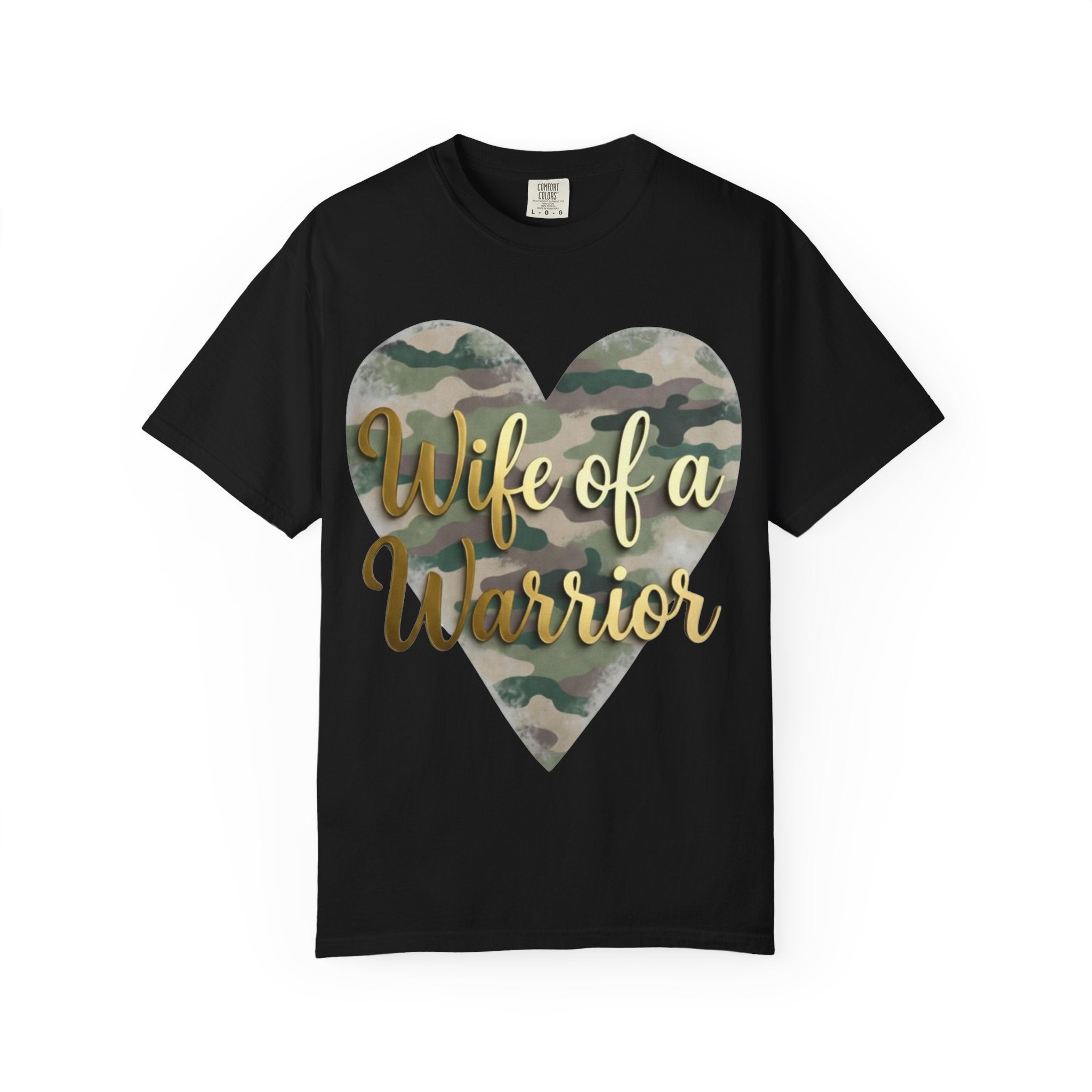 "Wife of a Warrior" Unisex Garment-Dyed T-shirt