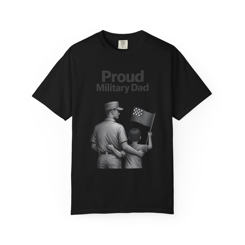 "Proud Military Dad" Unisex Garment-Dyed T-shirt