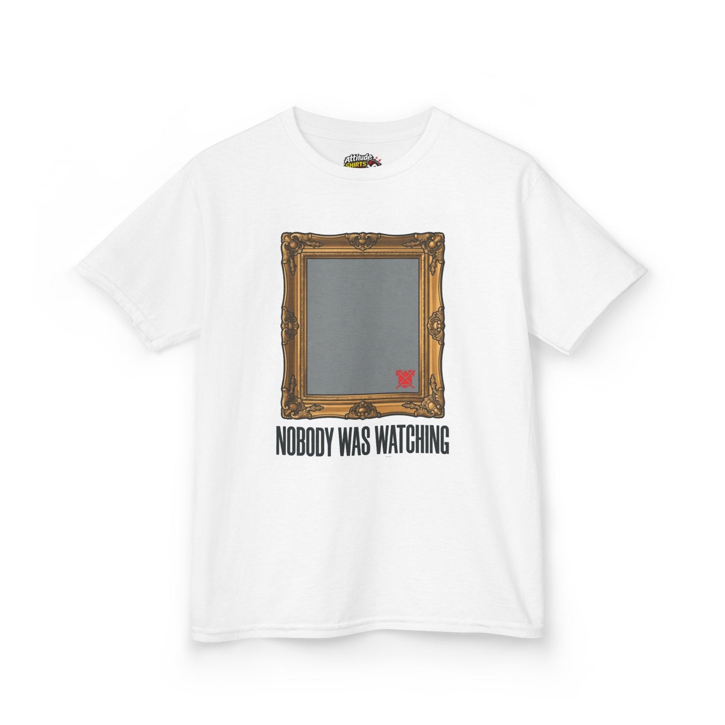"Nobody Was Watching" Kids Tee