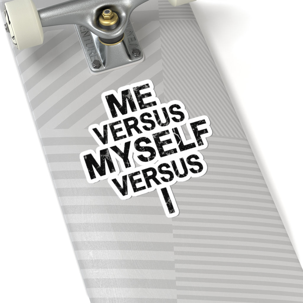 "Me vs Myself vs I" Sticker — Main