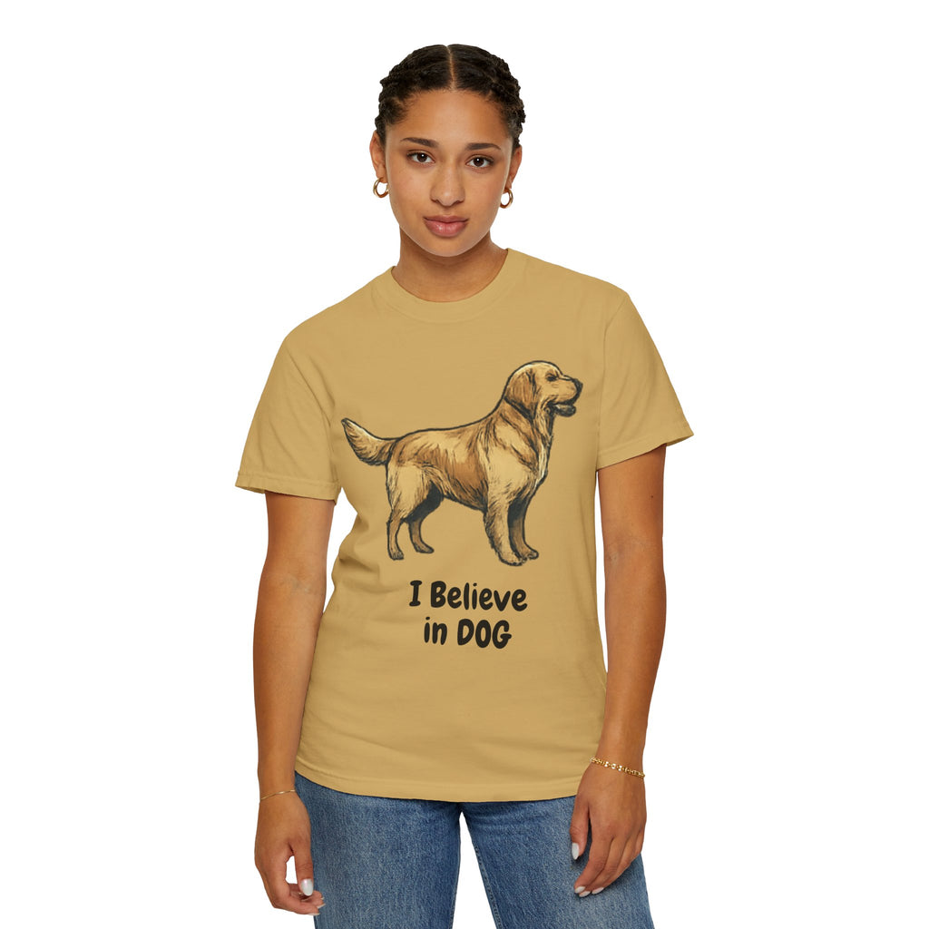 "I Believe in DOG" Unisex Garment-Dyed T-shirt