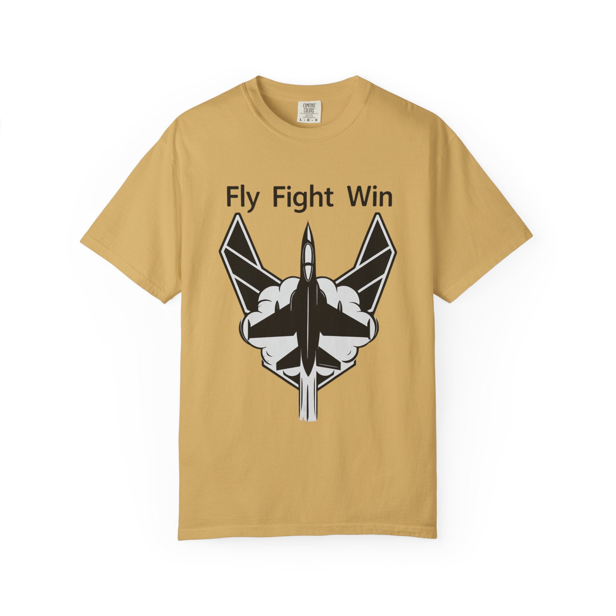 "Fly Fight Win" Unisex Garment-Dyed T-shirt