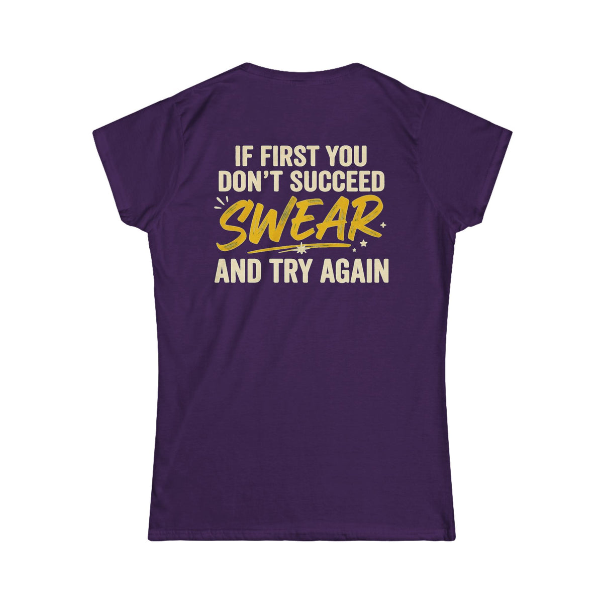 Color: Purple | Swear And Try Again Women's Tee