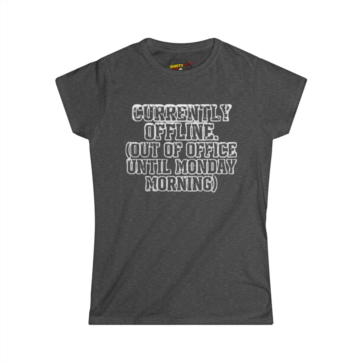 Color: Dark Heather | Currently Offline Women's Tee