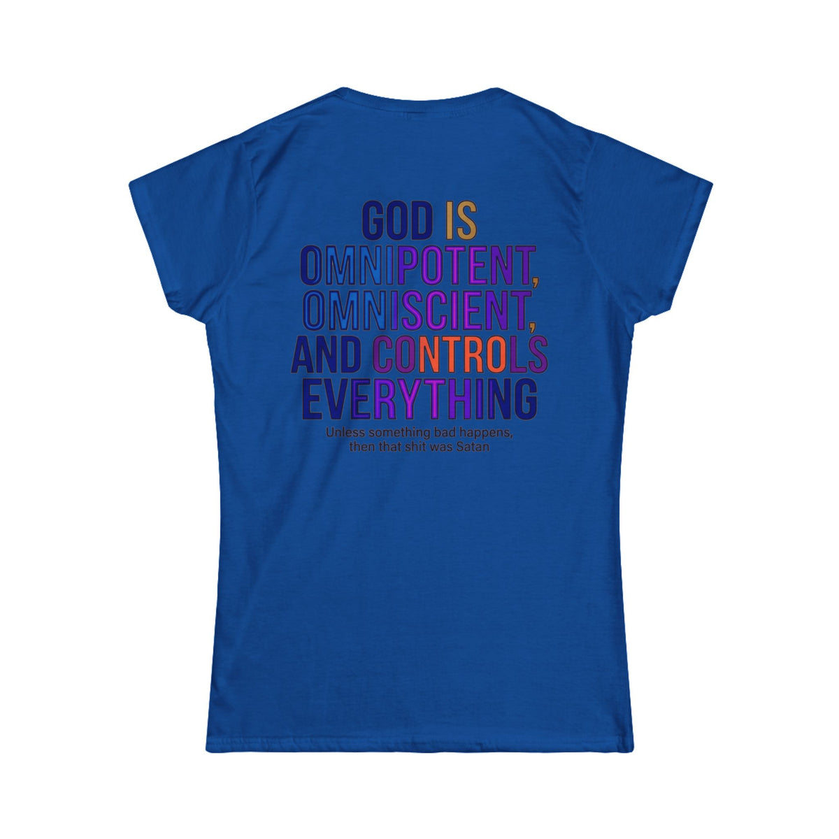 "God Controls Everything" Women's Tee