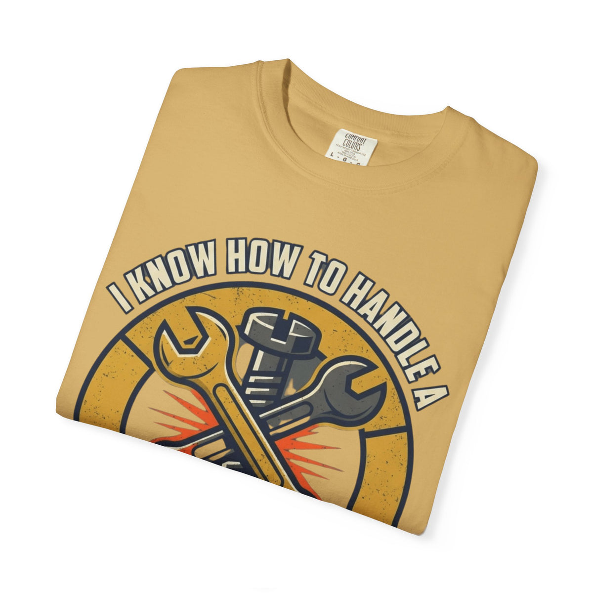 Color: Mustard | Tight Screw and a Loose Nut Unisex Garment-Dyed Tee