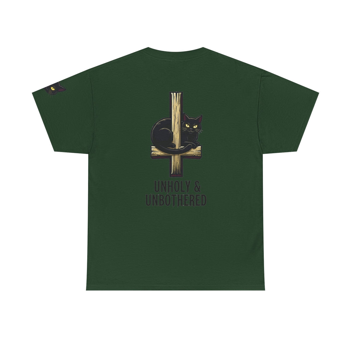 Color: Forest Green | Unholy and Unbothered Premium Graphic Tee