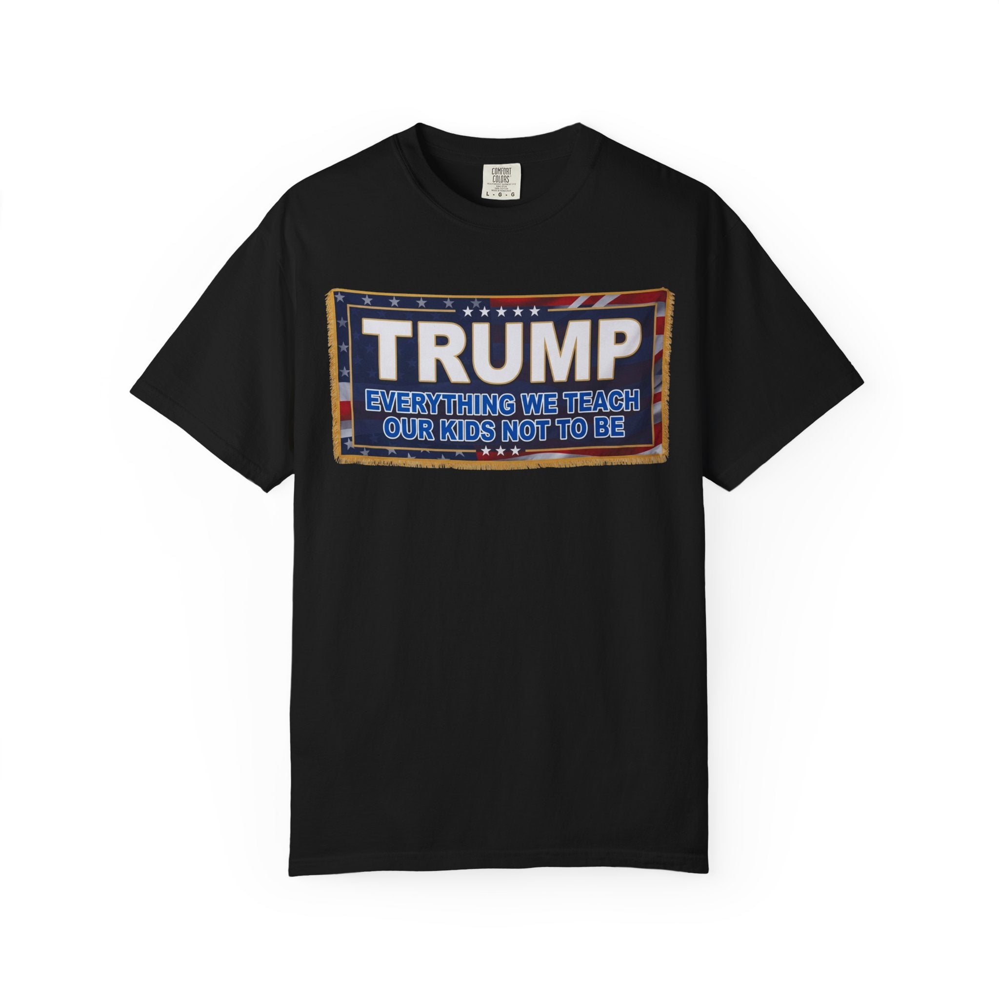 "Trump Teach Our Kids" Unisex Garment-Dyed Tee