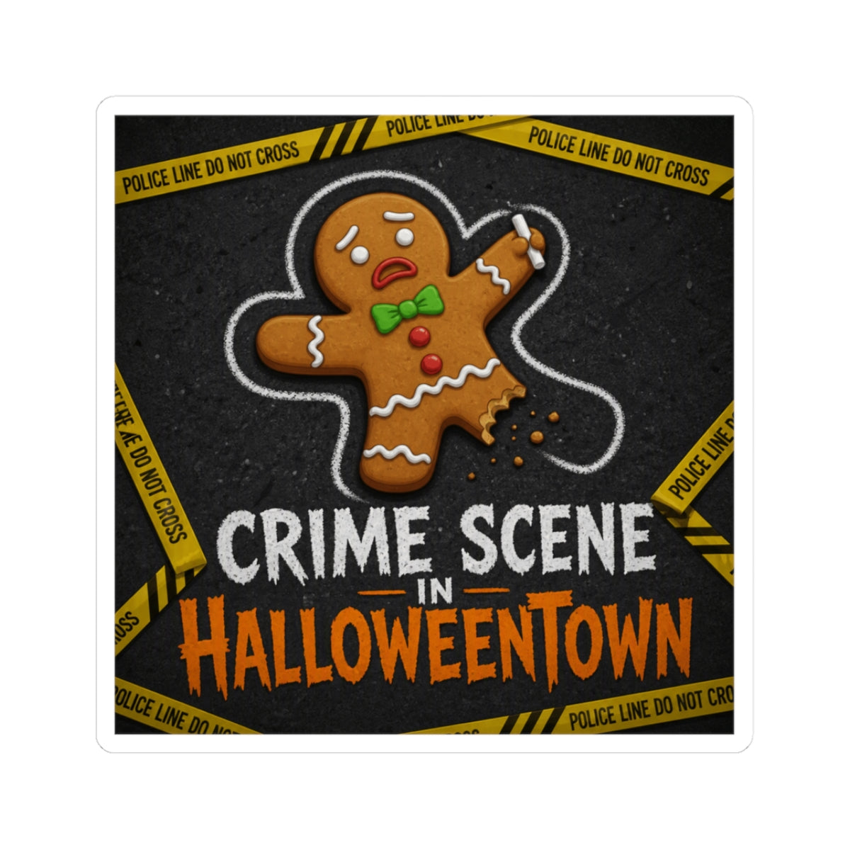 "Crime Scene in Halloweentown" Sticker — Main