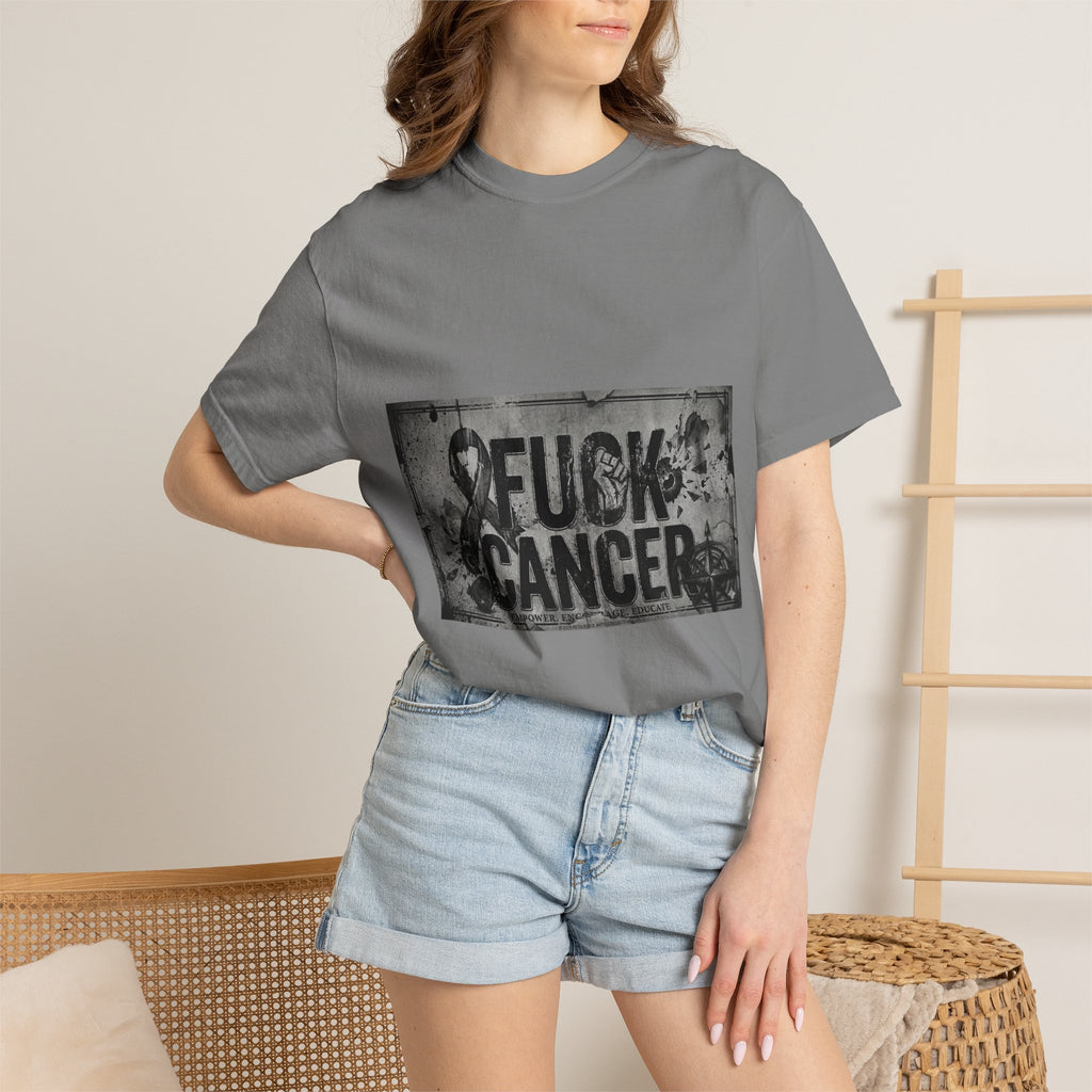 Cancer Can Fuck Right Off | Garment-Dyed Tee — AttitudeShirts