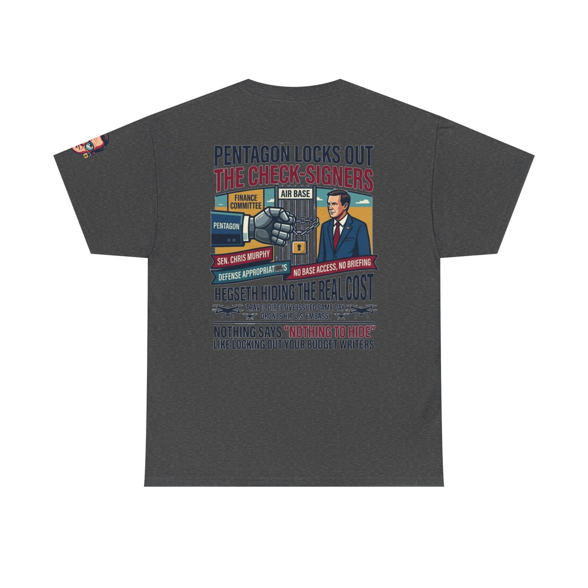 "Pentagon Locks Out The Check Signers" Premium Graphic Tee