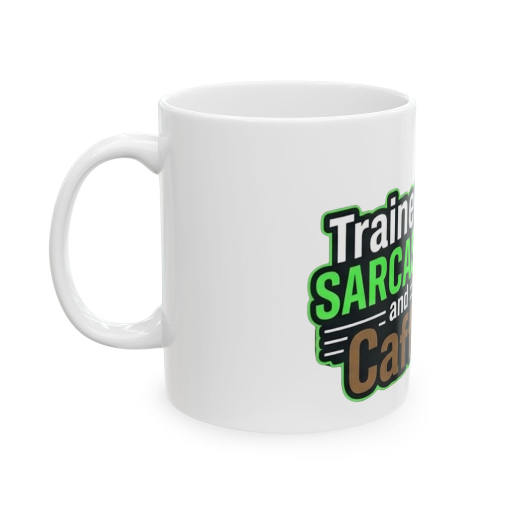 "Trained on Sarcasm" White Ceramic Mug