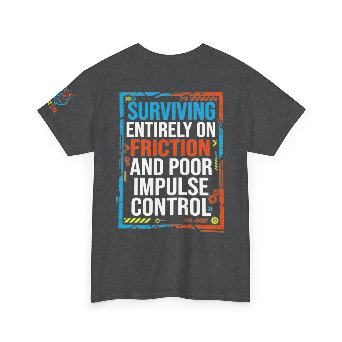 "Surviving On Friction" Premium Graphic Tee