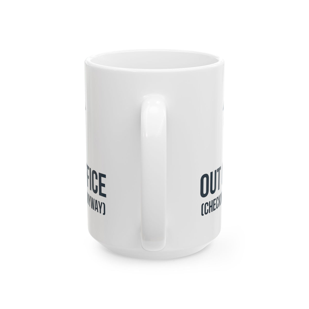 "Out of Office" White Ceramic Mug