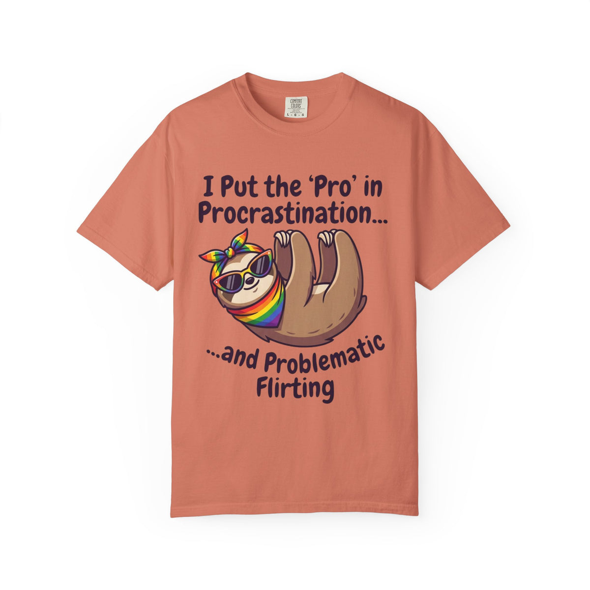 Color: Terracotta | Pro in Problematic Flirting Unisex Garment-Dyed Tee