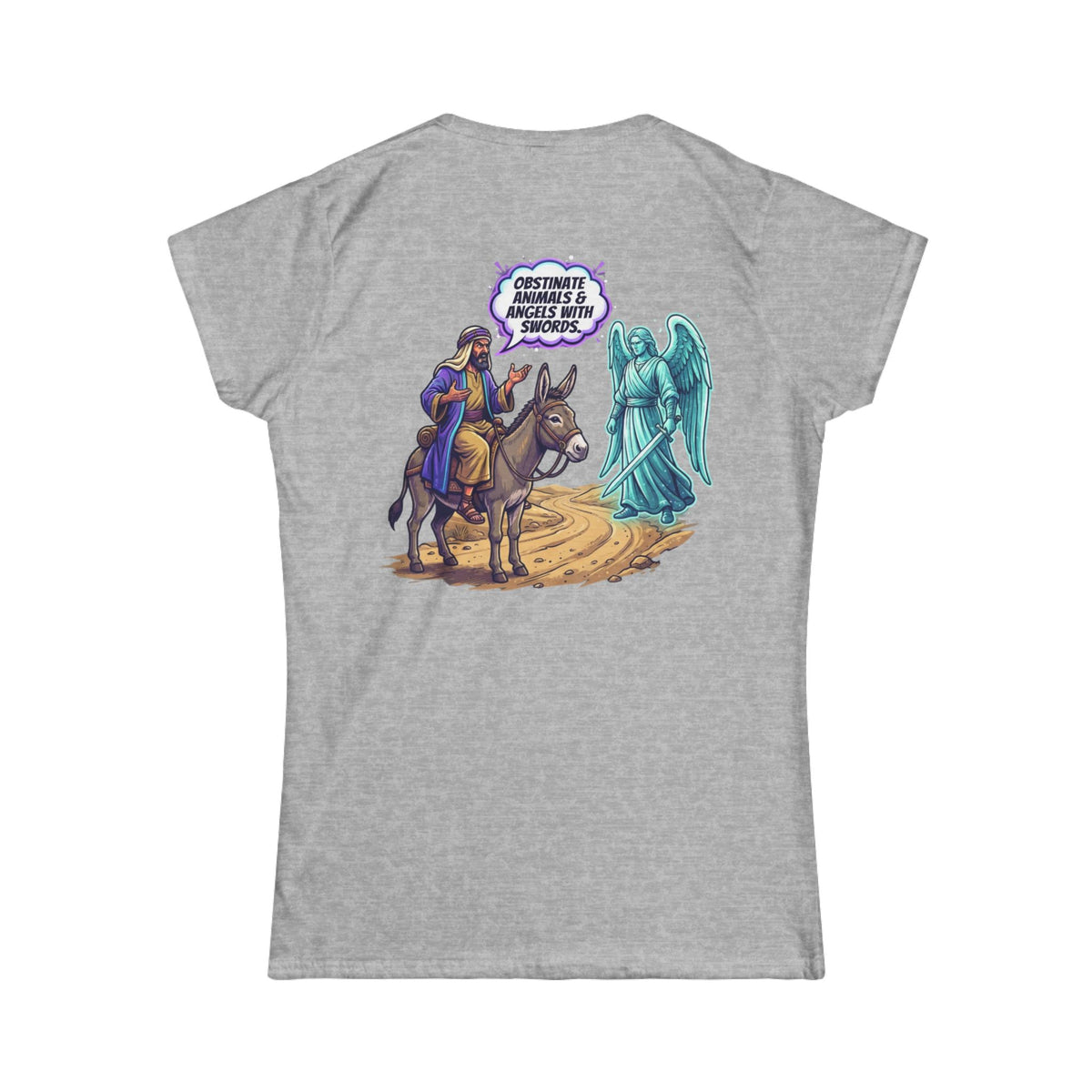 Color: Sport Grey | Good Book Series Obstinate Animals & Angels With Swords Women's Tee
