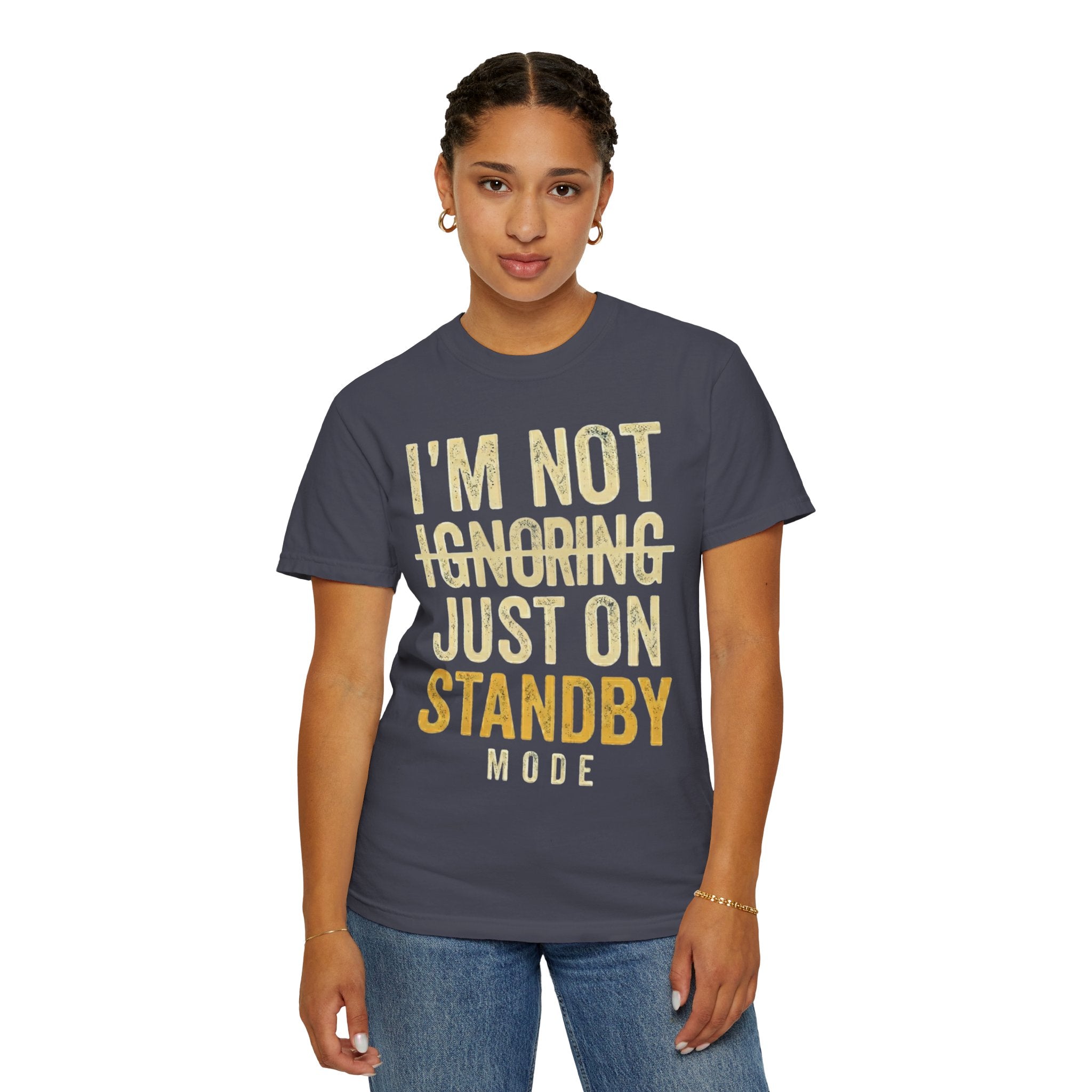 "Standby Mode" Unisex Garment-Dyed Tee
