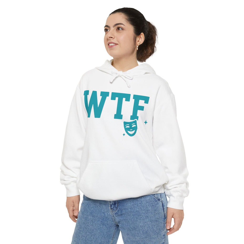 WTF? Nah, Way Too Funny | Garment-Dyed Hoodie — AttitudeShirts