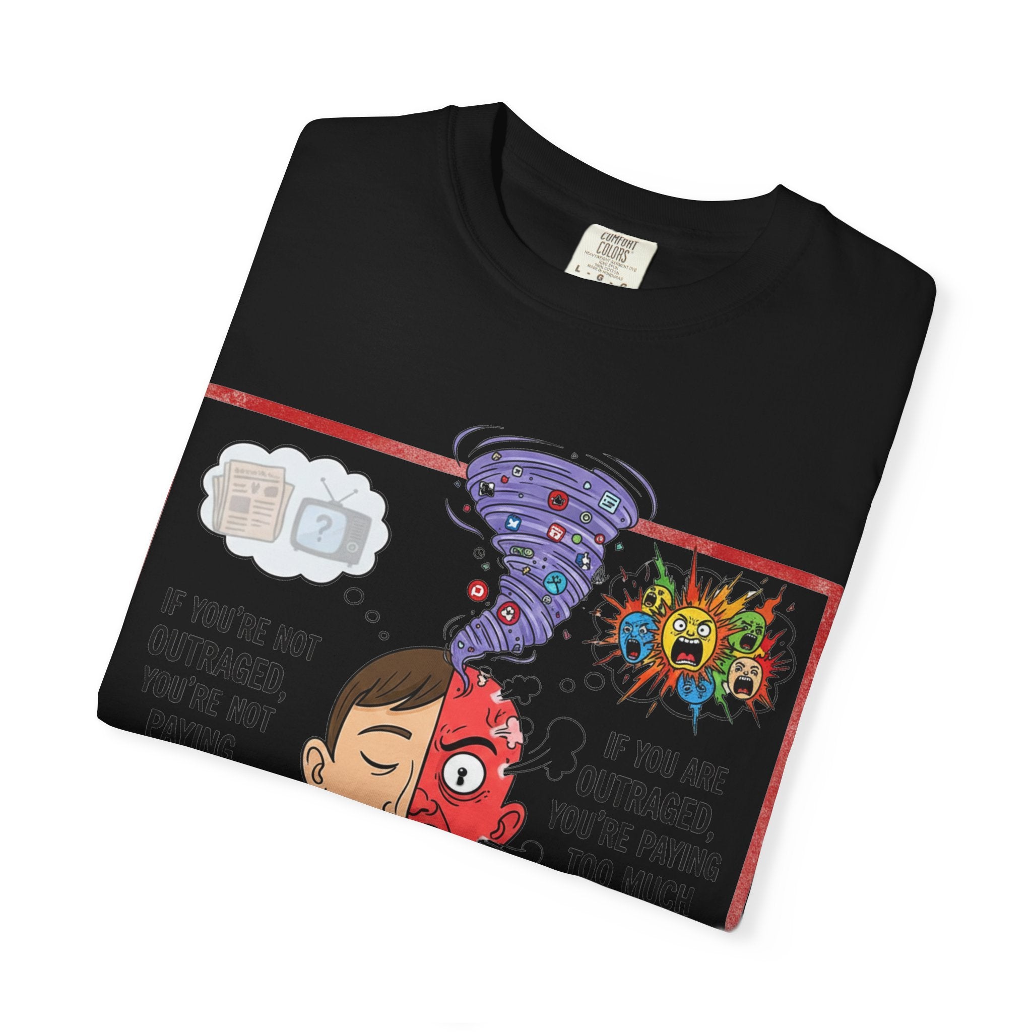 "The Outrage Paradox" Unisex Garment-Dyed T-shirt