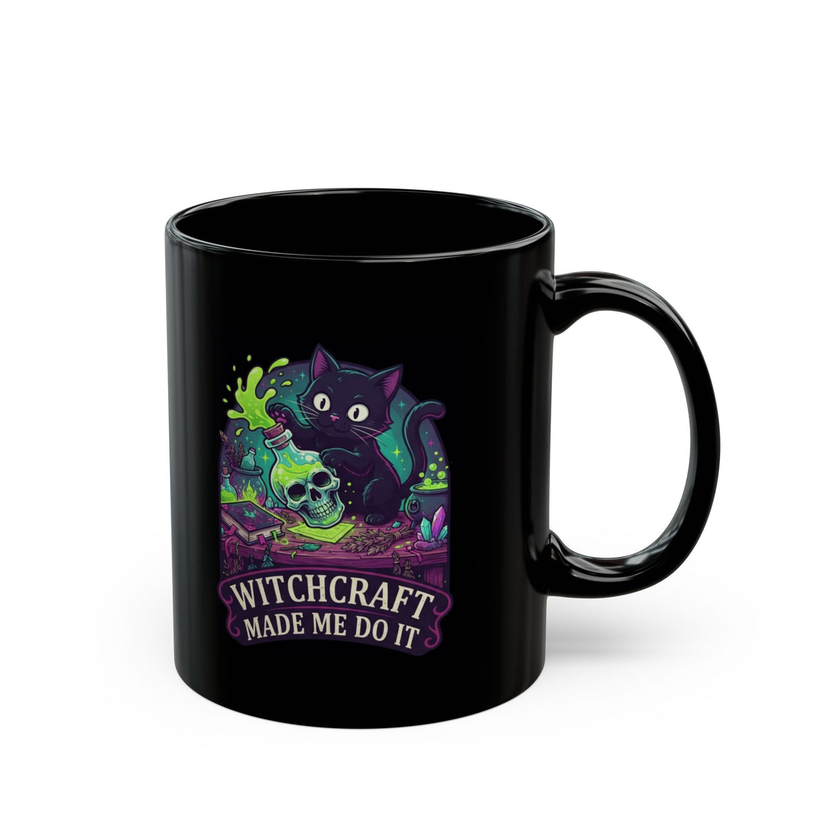 "Witchcraft Made Me Do It" Black Ceramic Mug