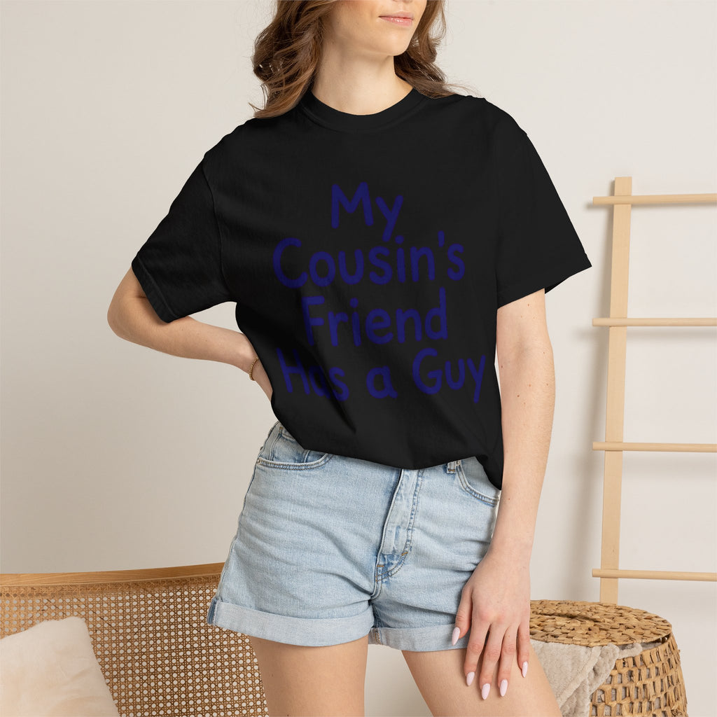 "Has a Guy" Unisex Garment-Dyed Tee