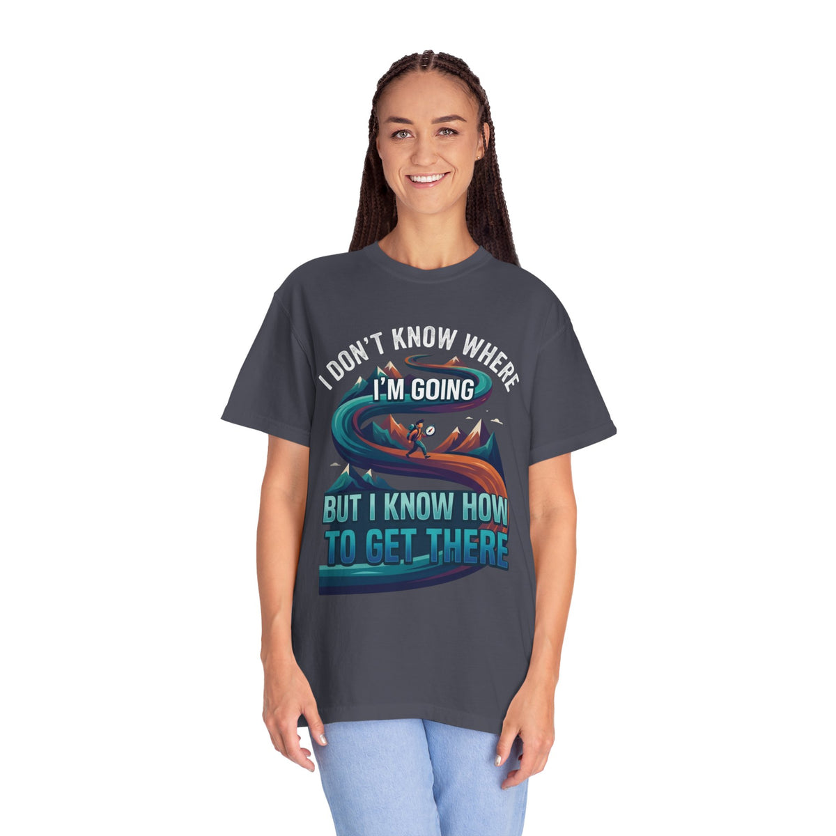Color: Navy | I Don't Know Where I'm Going Unisex Garment-Dyed Tee