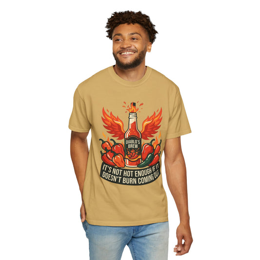 "Burns Coming Out" Unisex Garment-Dyed Tee