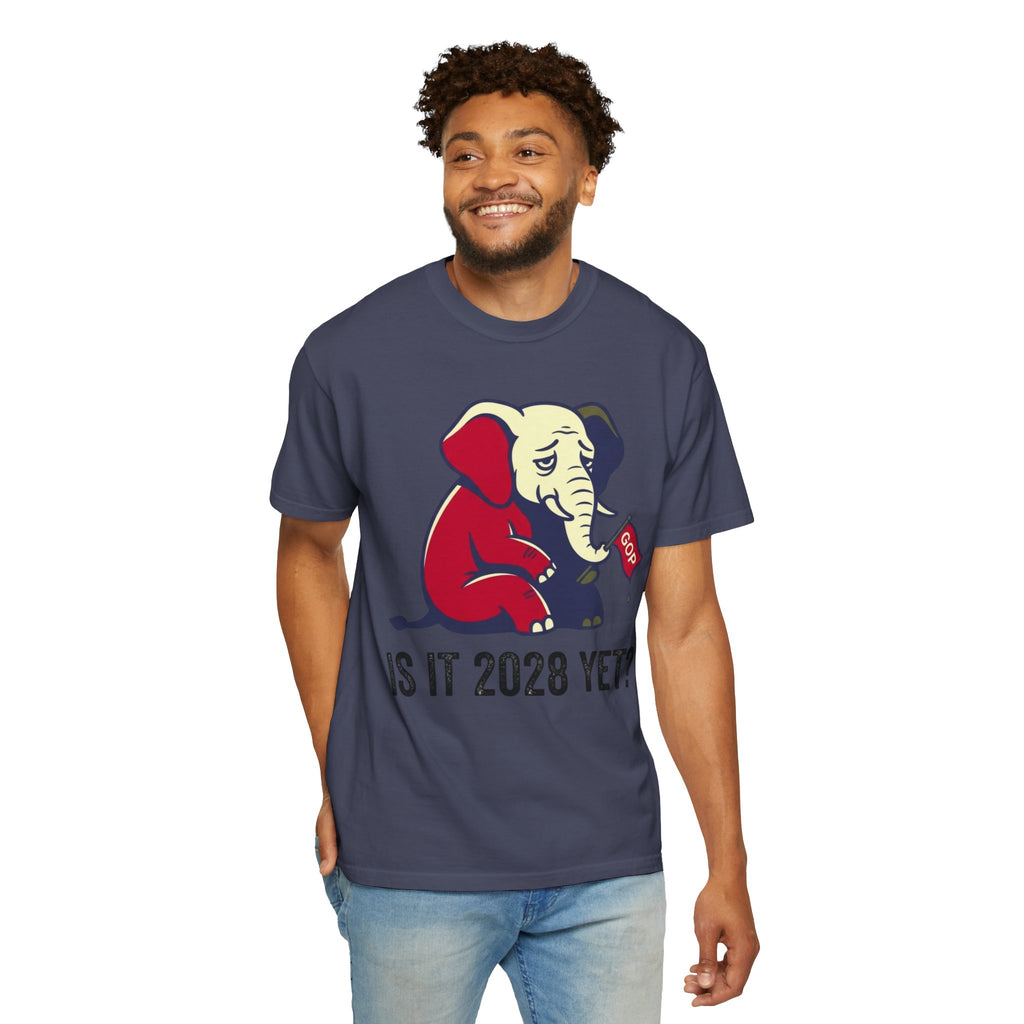 "Is It 2028 Yet" Unisex Garment-Dyed Tee