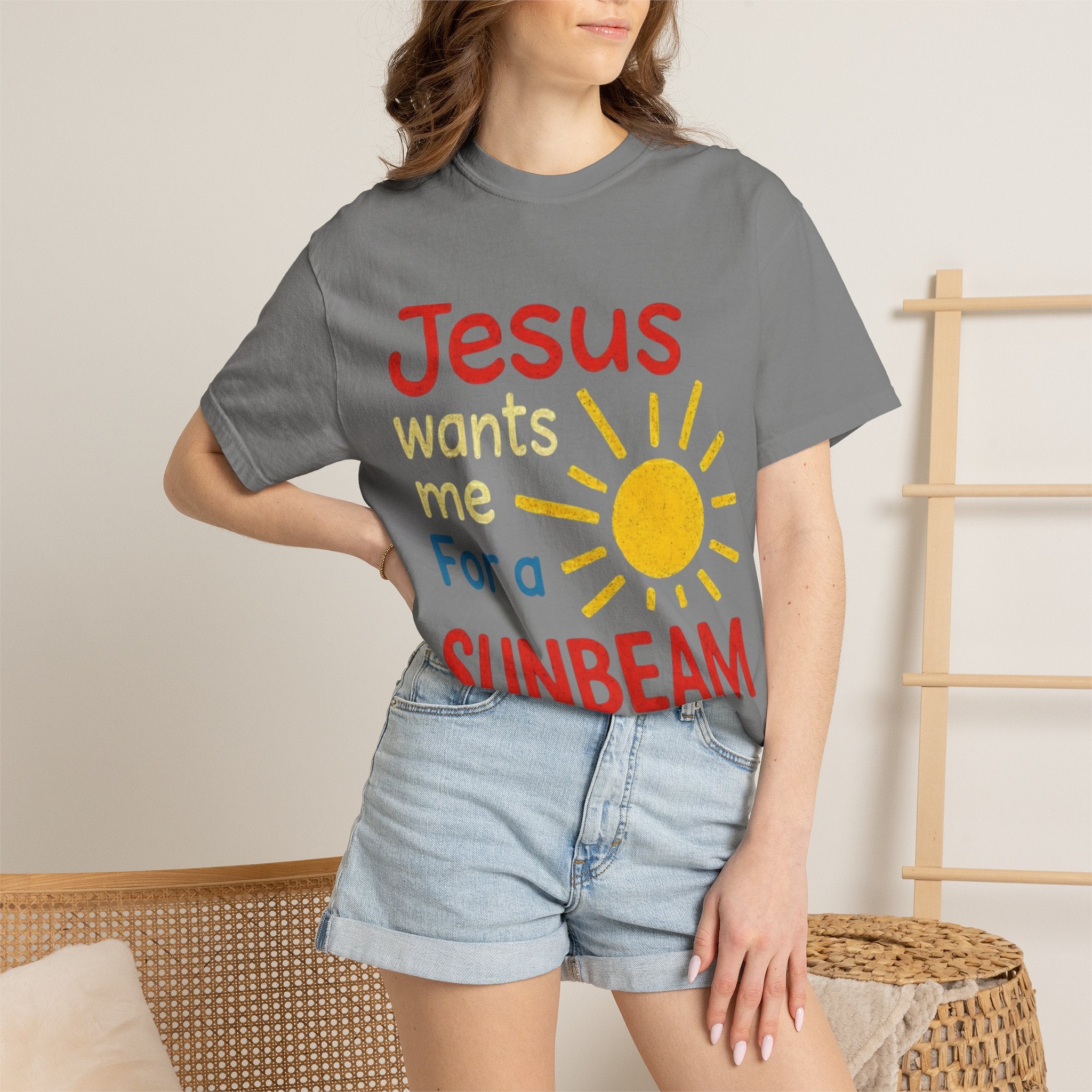 Jesus Wants Me For A Sunbeam" T-Shirt