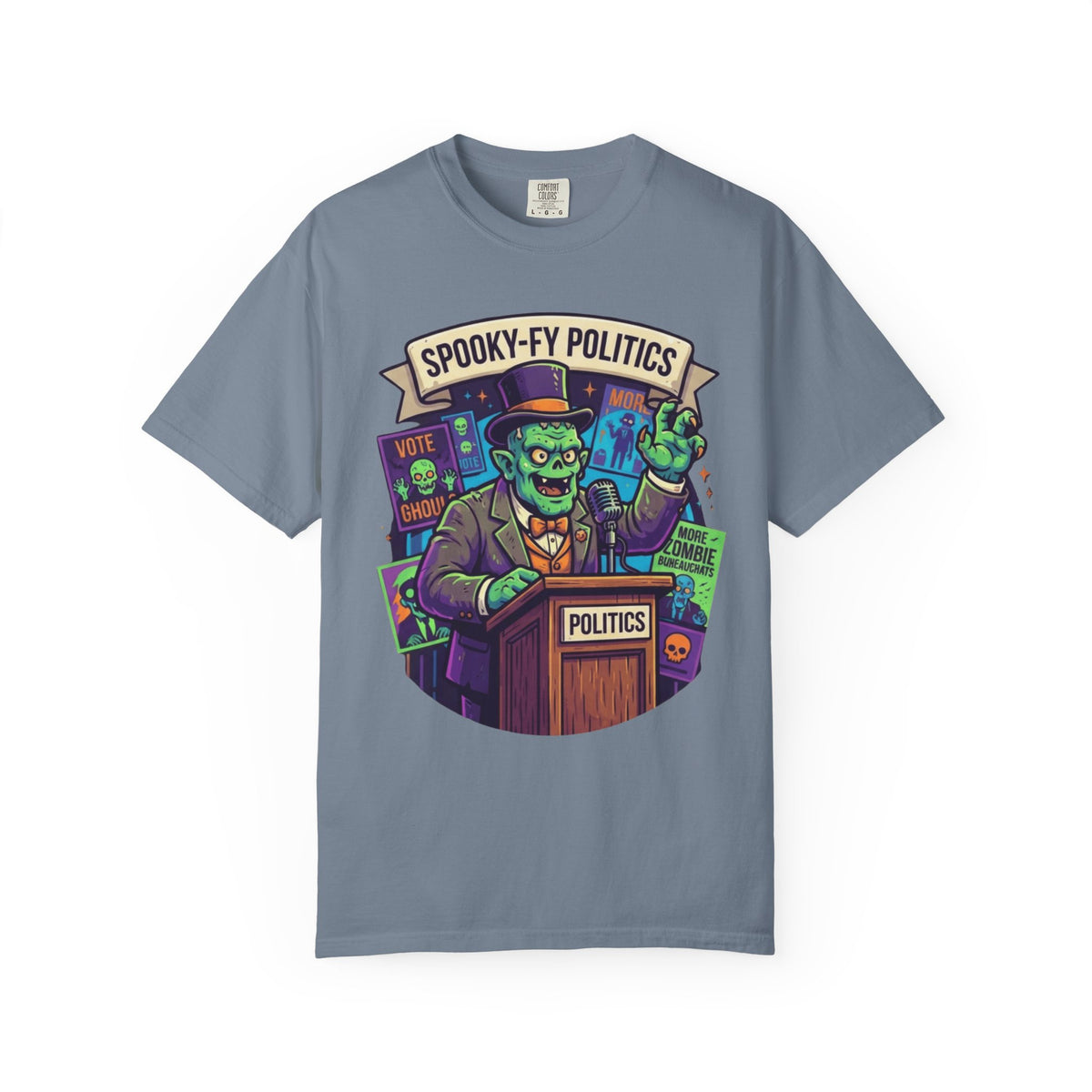 Color: Blue Jean | Spooky-Fy Politics Unisex Garment-Dyed Tee