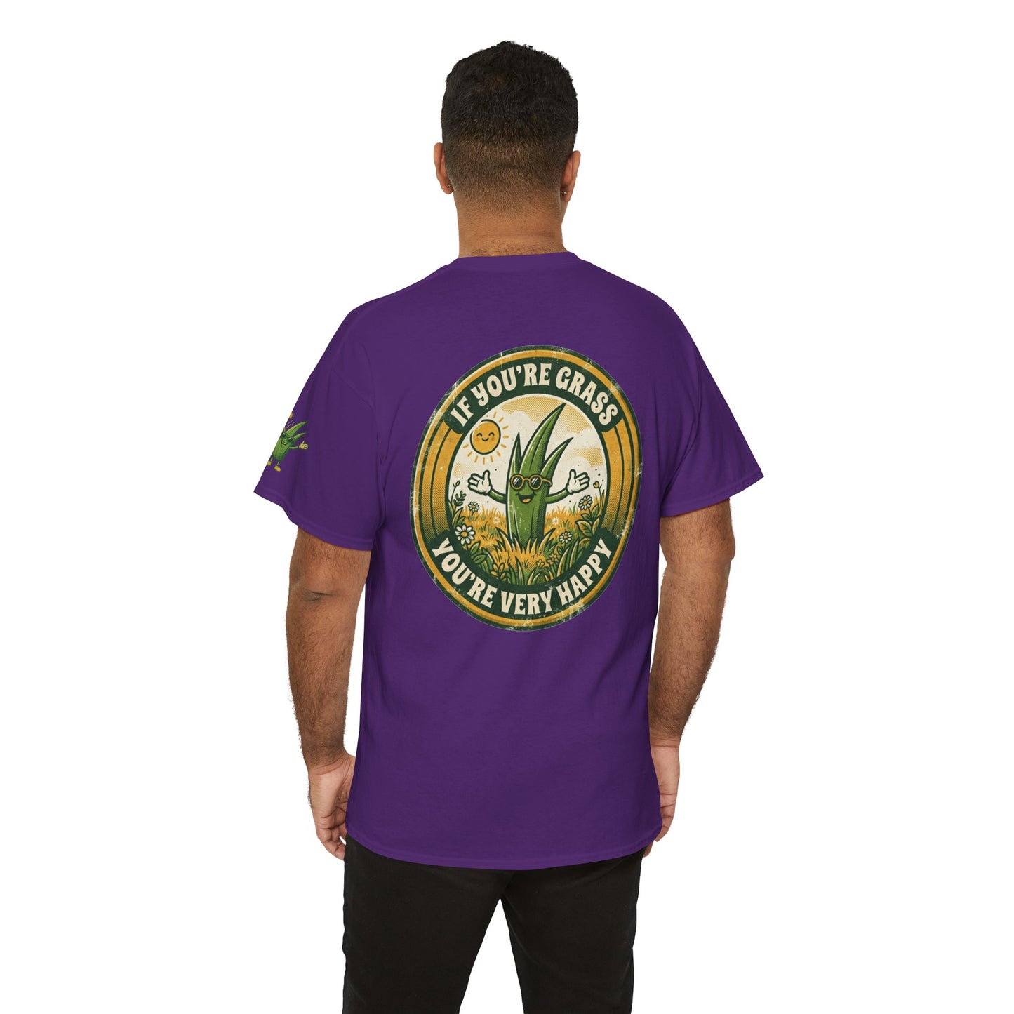 "If You're Grass You're Very Happy" Premium Graphic Tee