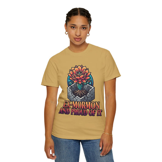 "Ex Mormon and Proud Of It" Unisex Garment-Dyed Tee