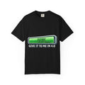 99% Done Waiting | Garment-Dyed Tee — AttitudeShirts