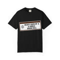 “Heavy User of a Single Brain Cell” Unisex Garment-Dyed T-shirt