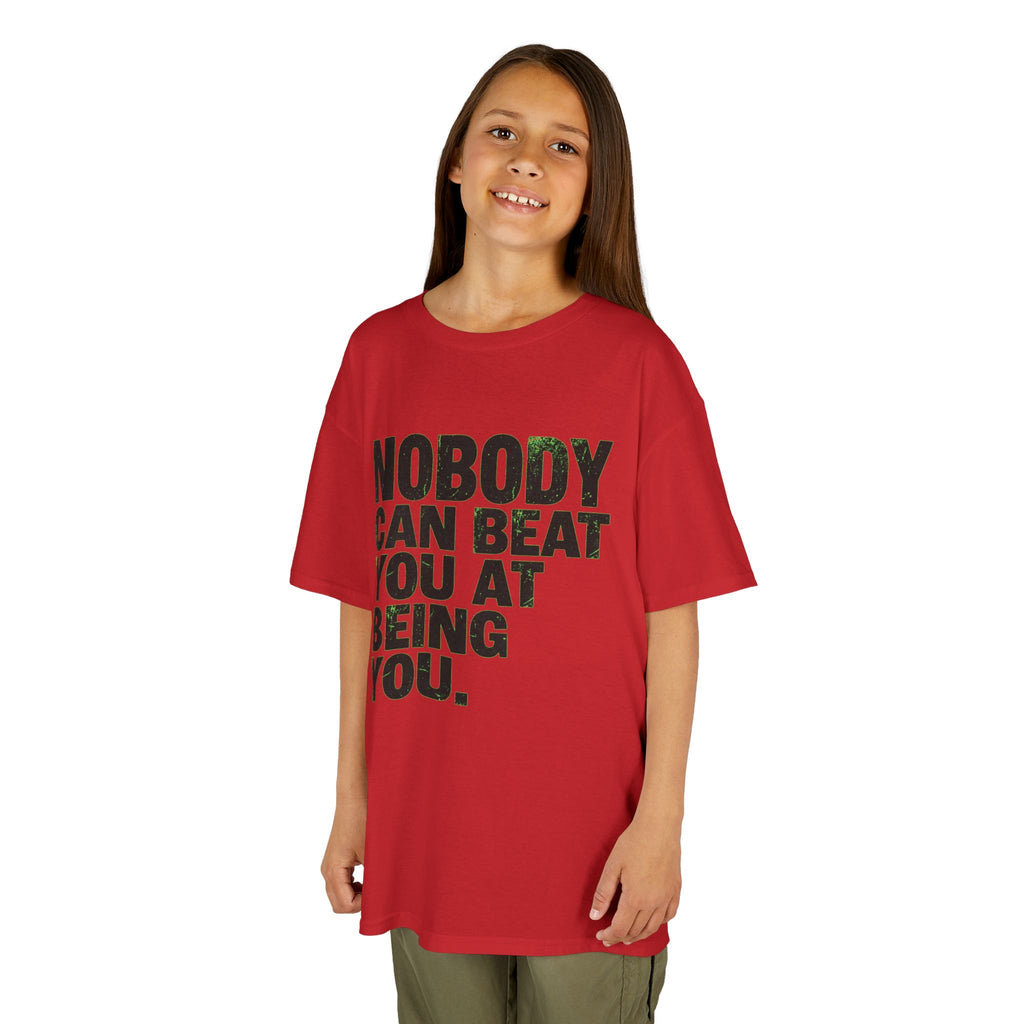 "Nobody Can Beat You At Being You" Kids Tee