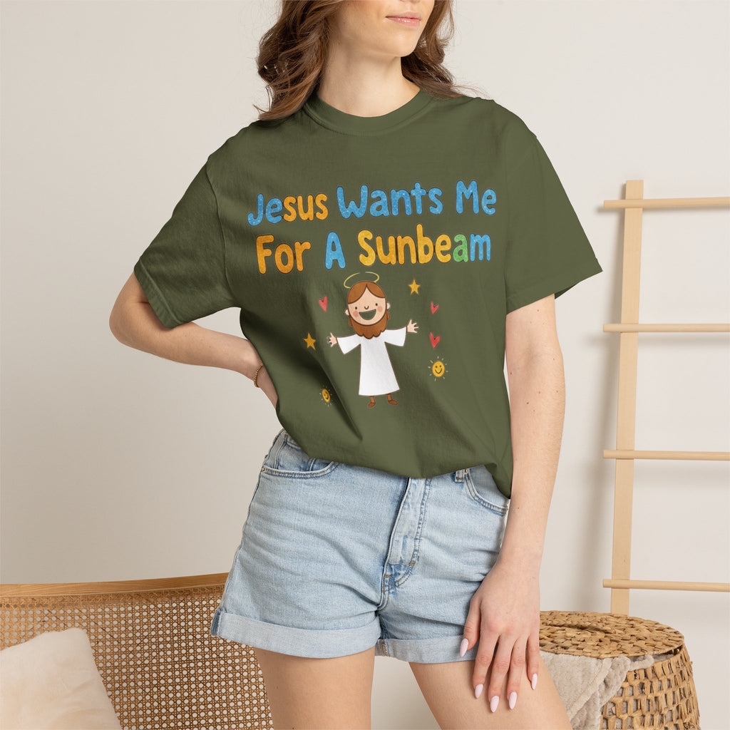"Jesus Wants Me for a Sunbeam" Unisex Garment-Dyed T-shirt