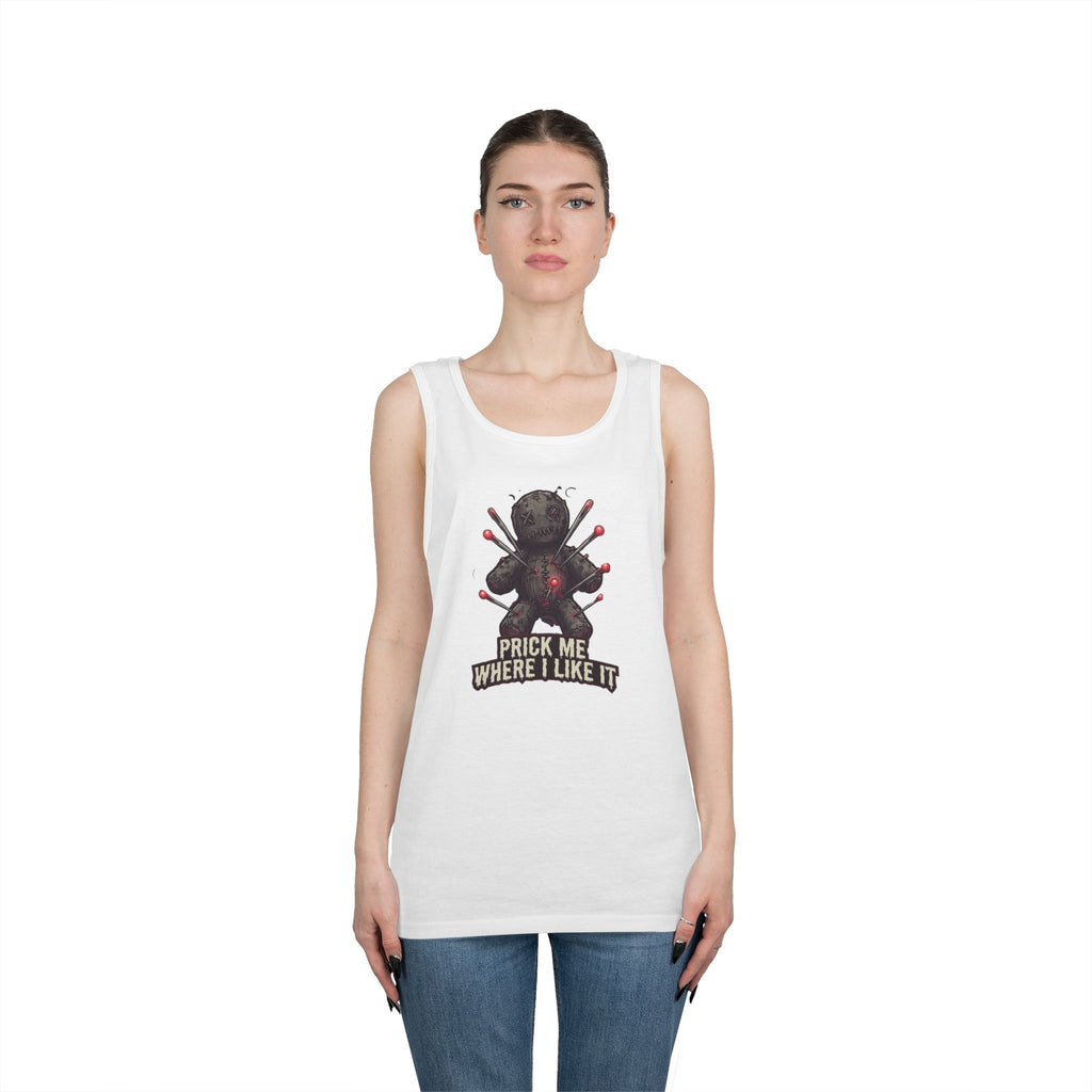"Prick Me Where I Like It" Tank Top