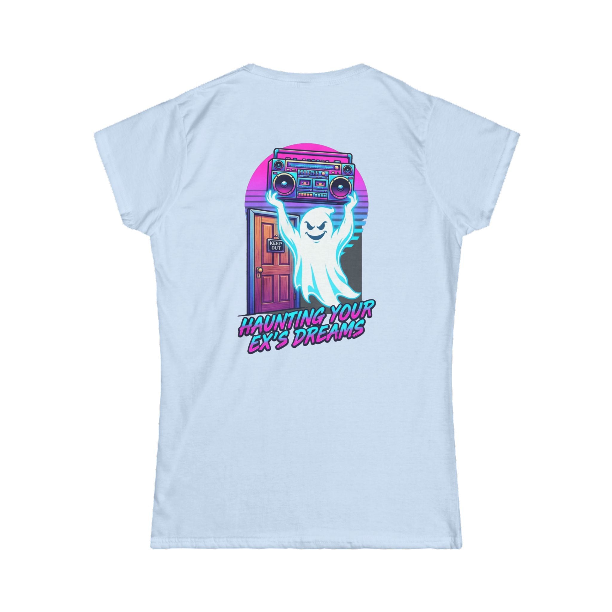 "Haunting Your Ex's Dreams" Women's Tee