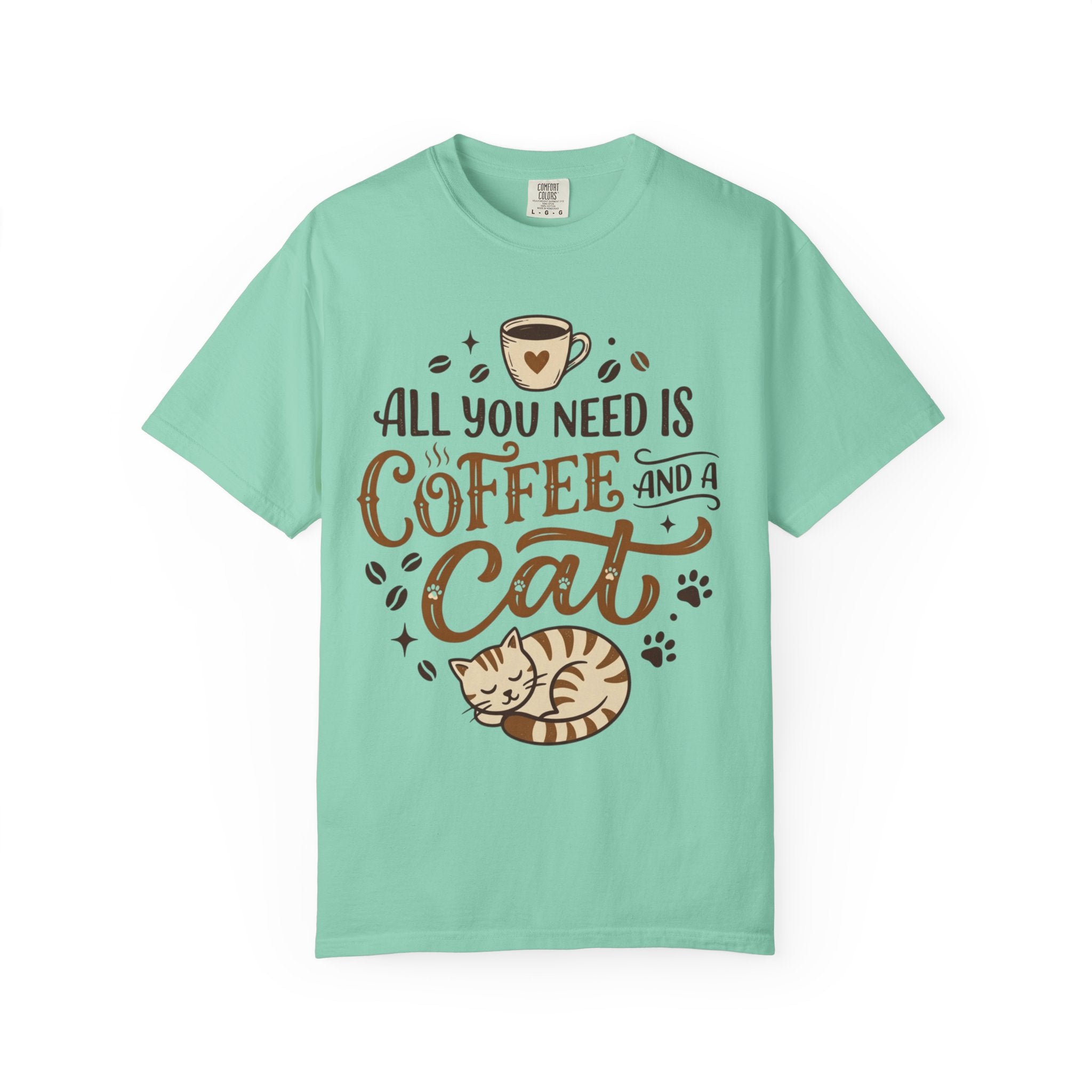 "All You Need is Coffee and a Cat" Unisex Garment-Dyed Tee