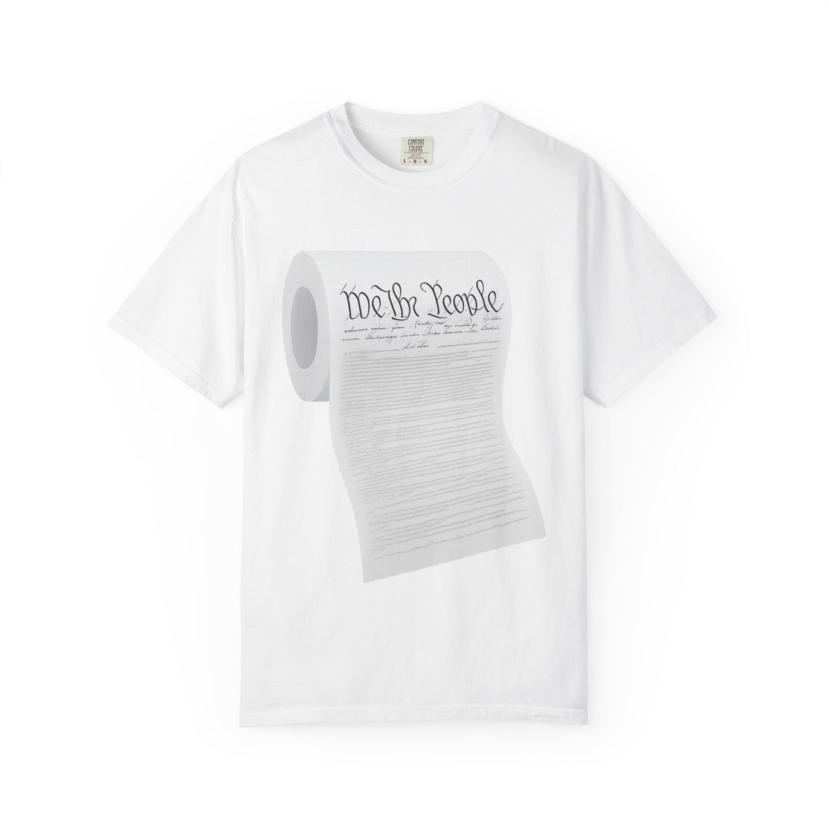 Color: White | Toilet Paper Constitution  Unisex Garment-Dyed T-shirt