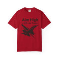 "Aim High" Unisex Garment-Dyed T-shirt