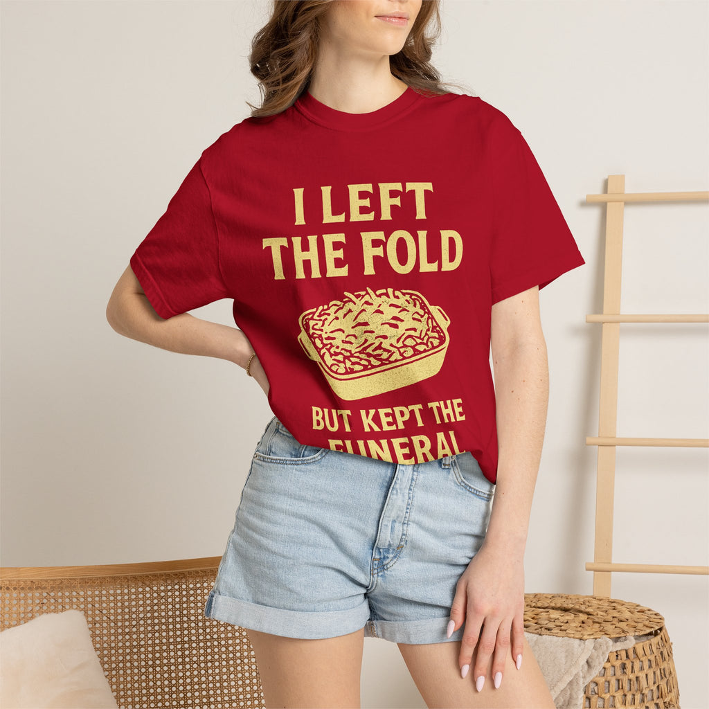 "Left the Fold, Kept the Funeral Potatoes" Unisex Garment-Dyed T-shirt