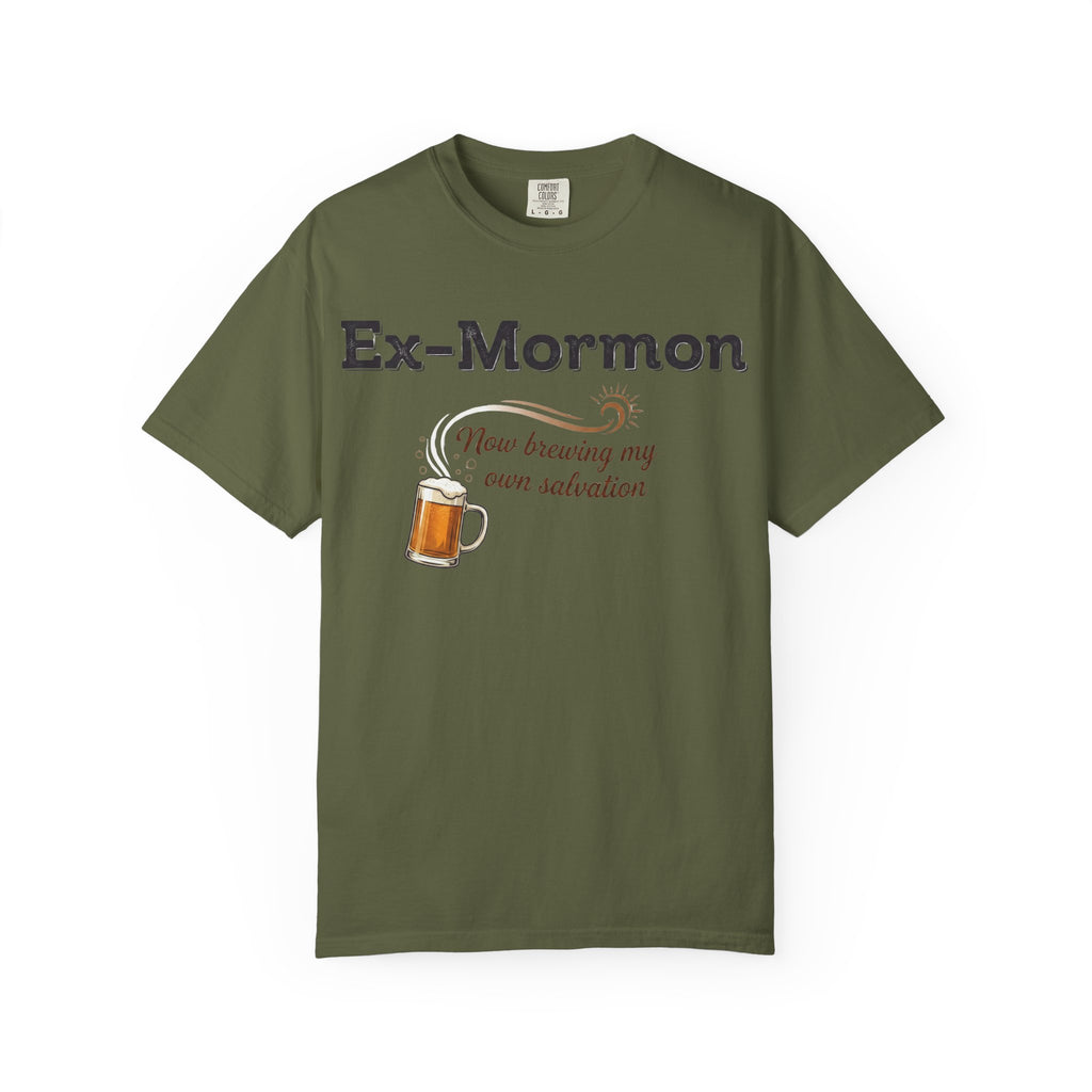 "Now brewing my own salvation" Unisex Garment-Dyed T-shirt