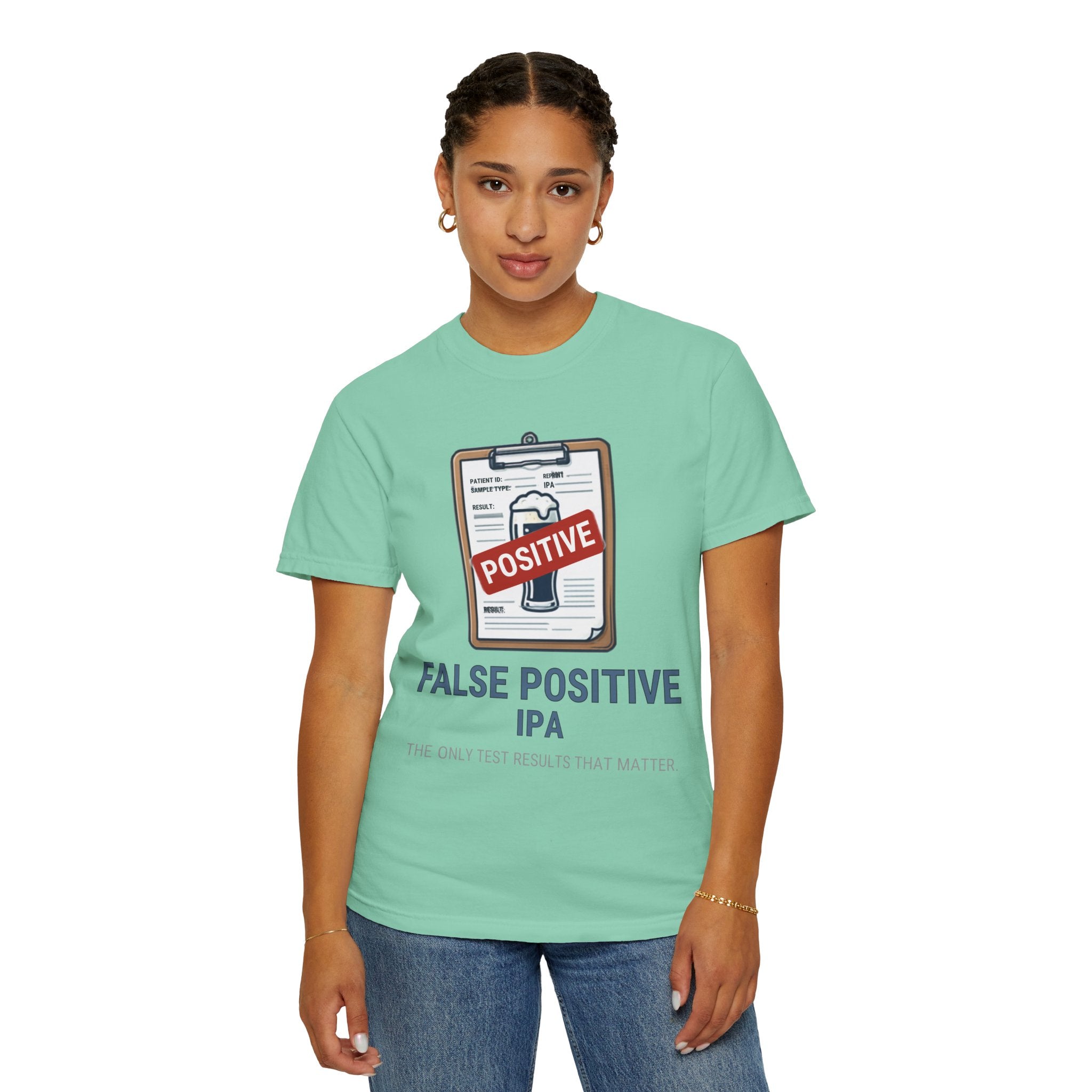 "False Positive IPA" Unisex Garment-Dyed Tee