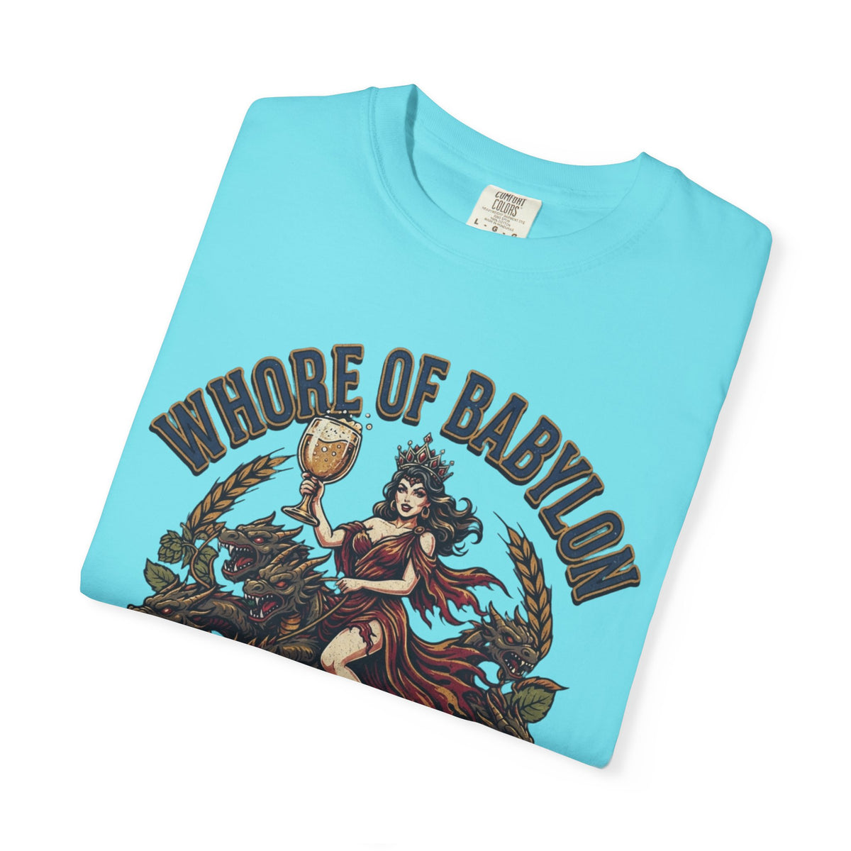 "Good Book Series Whore of Babylon" Unisex Garment-Dyed Tee