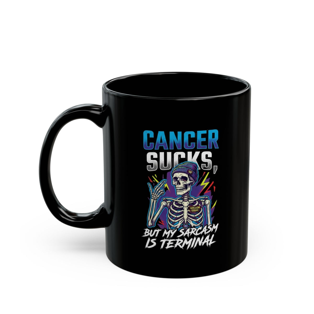 "Cancer Sucks But My Sarcasm Is Terminal" Black Ceramic Mug
