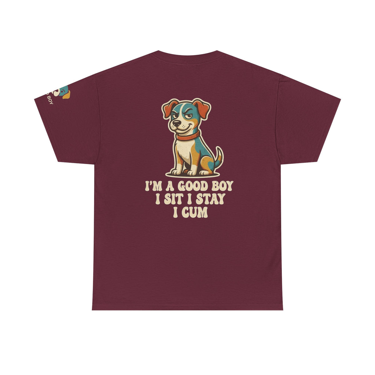 Color: Maroon | I'm A Good Boy Premium Graphic Tee